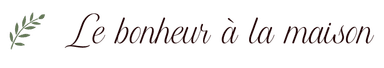 Le bonheur à la maison